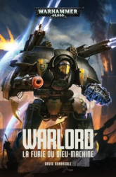 Warhammer 40.000 - Warlord : La furie du Dieu-Machine