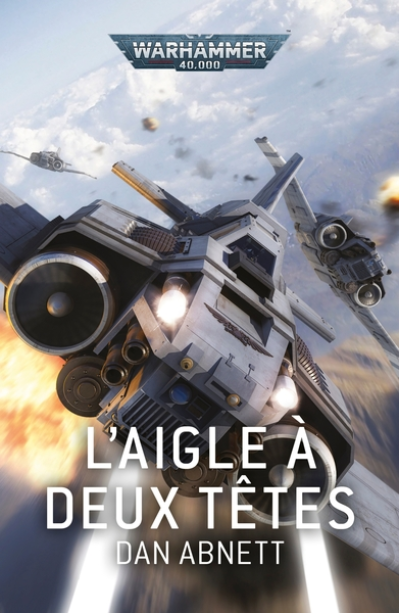 Warhammer 40.000 : L'Aigle à deux têtes