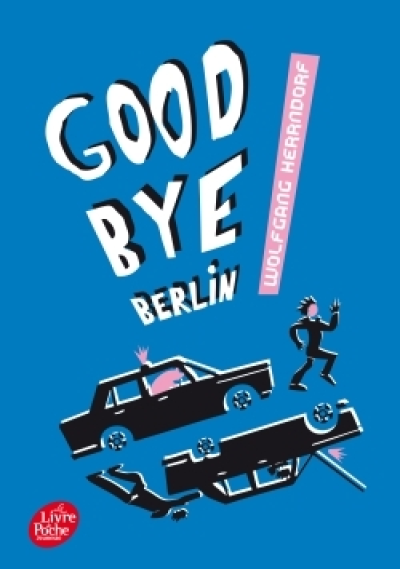 Good Bye Berlin