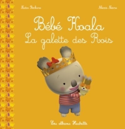 Bébé Koala : La galette des rois