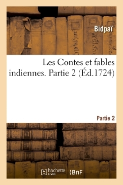 Les Contes et fables indiennes Partie 2