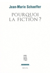 Pourquoi la fiction ?