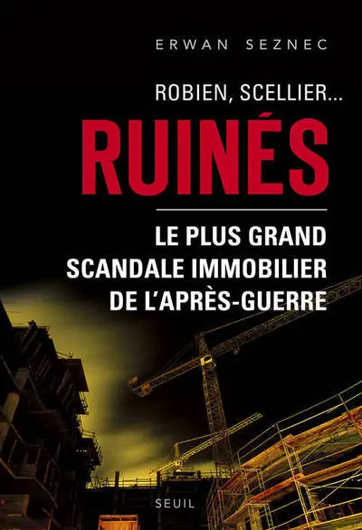 Robien, Scellier...Ruines !