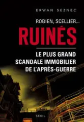 Robien, Scellier...Ruines !