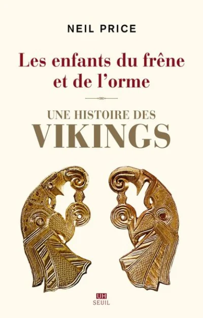 Les enfants du frêne et de l'orme : Une histoire des Vikings