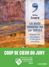 La Ruée minière au XXIe siècle. Enquête sur les métaux à l'ère de la transition