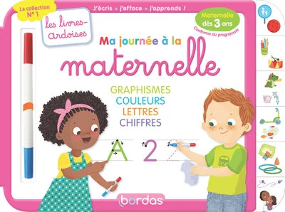 Les livres-ardoises - Ma journée à la maternelle graphisme couleurs lettres chiffres