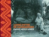 André Pieyre de Mandiargues. Pages mexicaines