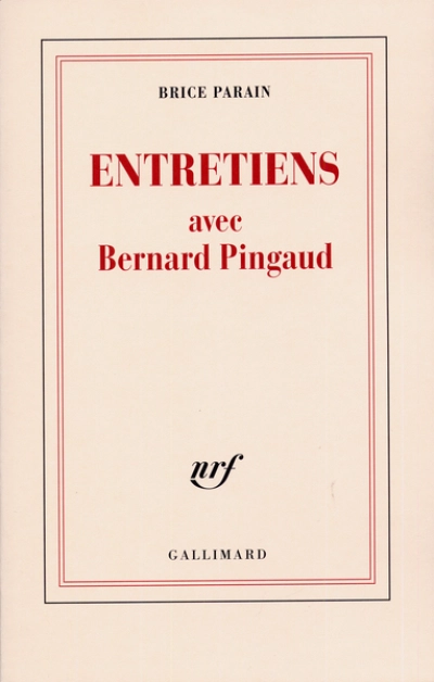 Entretiens avec Bernard Pingaud