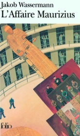 L'affaire Maurizius (suivi de) Réflexions sur l'affaire Maurizius