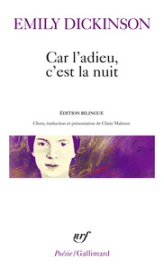 Car l'adieu, c'est la nuit - Edition bilingue français-anglais