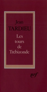 Les tours de Trébizonde et autres textes