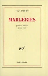 Margeries : Poèmes inédits 1910-1985