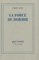 La Force de dormir