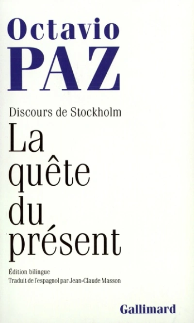 La Quête du présent : Discours de Stockholm