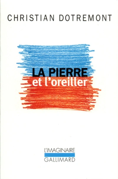 La Pierre et l'Oreiller