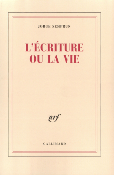 L'Ecriture ou la vie