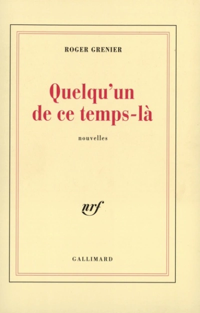 Quelqu'un de ce temps-la