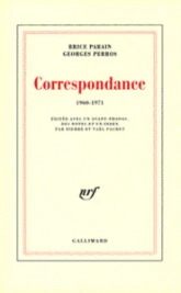 Correspondance (1960-1971) : Brice Parain / Georges Perros