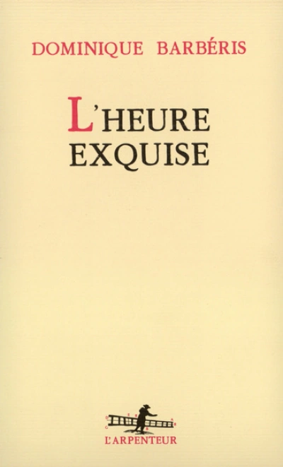 L'Heure exquise