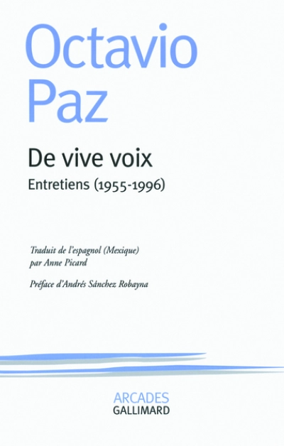De vive voix : Entretiens (1955-1996)