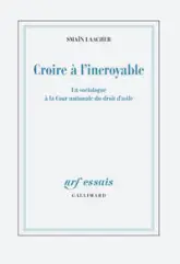 Croire à l'incroyable