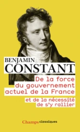 De la force du gouvernement actuel de la France et de la nécessité de s'y rallier
