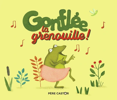 Gonflée la grenouille !