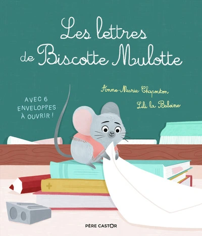 Les lettres de Biscotte Mulotte