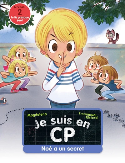 Je suis en CP, tome 20 : Noé a un secret