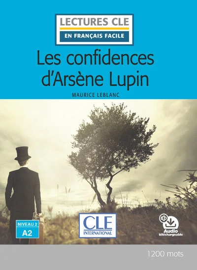 Arsène Lupin : Les confidences d'Arsène Lupin