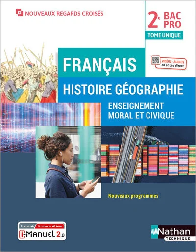 Français Histoire Géographie Enseignement moral et civique 2ème année BAC PRO Regards Croisés - Livr