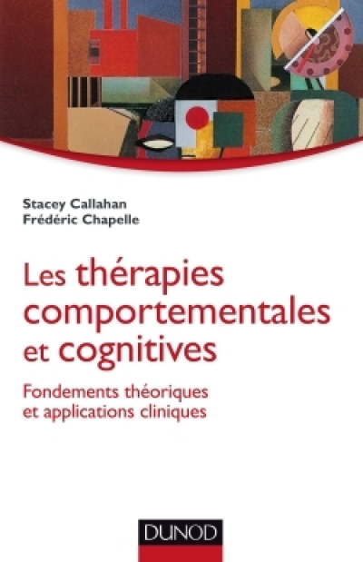 Les thérapies comportementales et cognitives - 2e éd.