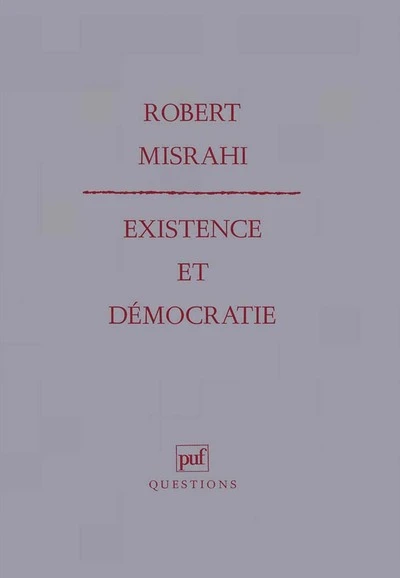 Existence et Démocratie