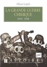 La Grande Guerre chimique, 1914-1918