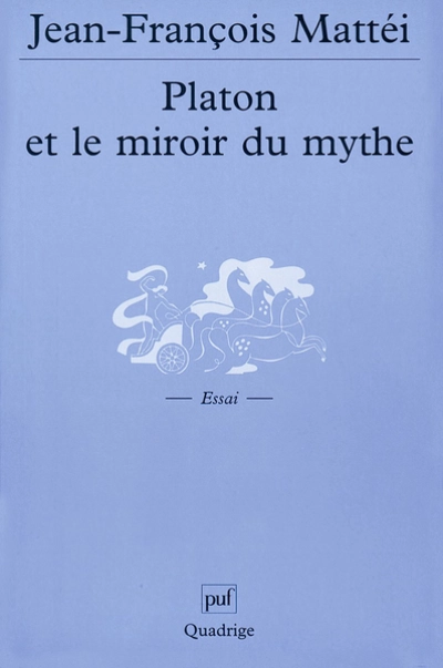 Platon et le Miroir du mythe