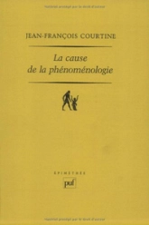 La cause de la phénoménologie