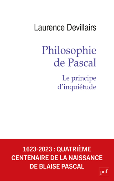 Philosophie de Pascal : Le principe d'inquiétude