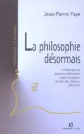 La philosophie desormais