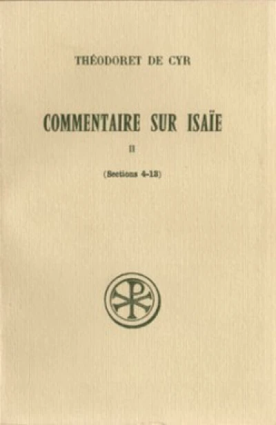 Commentaire sur Isaïe - tome 2 (Sections 4-13)