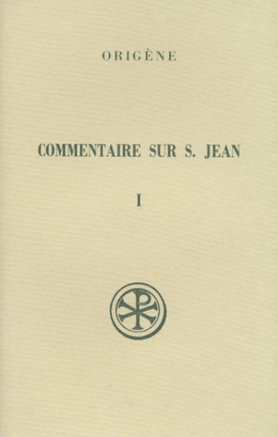 SC 120 Commentaire sur saint Jean, I