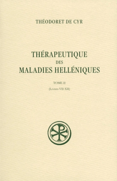 Thérapeutique des maladies helléniques - tome 2