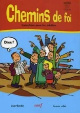 Chemins de foi - Catéchèse pour les adultes