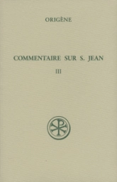 SC 222 Commentaire sur saint Jean, III