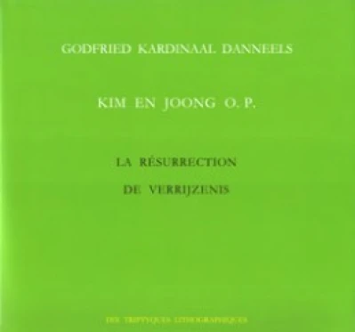 La résurrection de Verrijzenis -français-néerlandais-