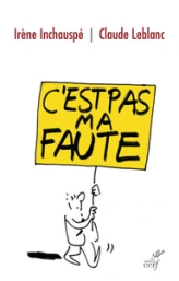 C'est pas ma faute !
