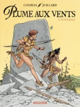 Plume aux vents - Intégrale