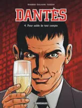 Dantès  - Tome 4 - Pour solde de tout compte