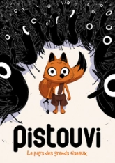 Pistouvi  - Tome 0 - Pistouvi - Le Pays des grands oiseaux