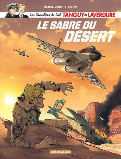 Les Chevaliers du ciel Tanguy et Laverdure - Tome 7 - Le Sabre du désert